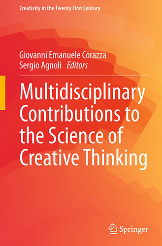 Multidisciplinary Contributions to the Science of Creative Thinking